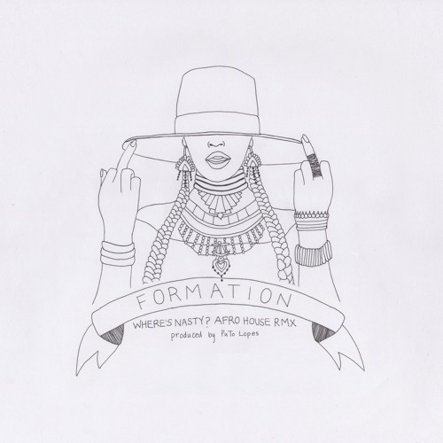 Formation(WHERE'S NASTY Afro House Remix)