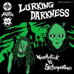 NoizyAzFuck & Skitzaph0nic - The Lurking Fear (FREE DOWNLOAD)