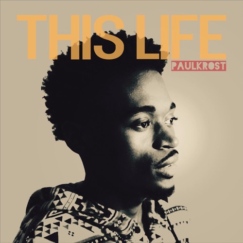 Paulkrost - This Life
