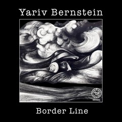 Yariv Bernstein - Border Line- Boshke Beats Records 2016