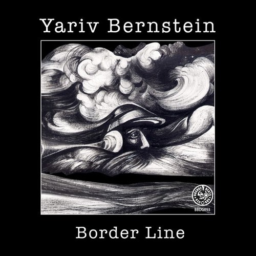 Yariv Bernstein - Border Line- Boshke Beats Records 2016