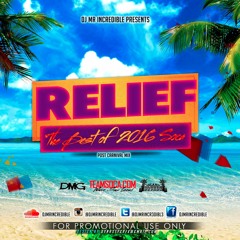 RELIEF "The Best Of 2016 Soca"