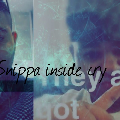 Snippa Inside Cry
