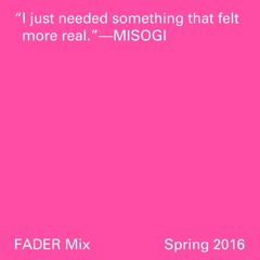 FADER Mix: Misogi
