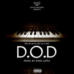 D.O.D (Prod. by King Luffa)