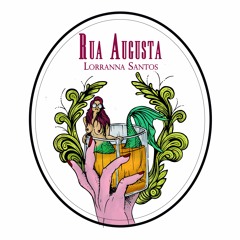 Rua Augusta - Lorranna Santos