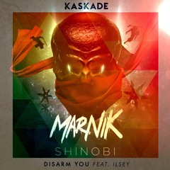 Marnik x Kaskade - Shinobi Disarm You (Victor S Mashup)