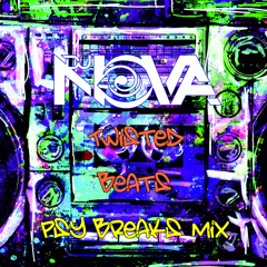 Nova - Twisted Beats