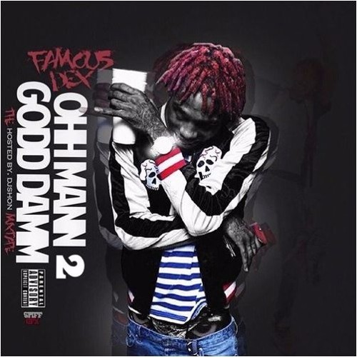 Famous Dex - Choose