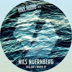 Hive Audio 058 - Nils Nuernberg - Flame Trees