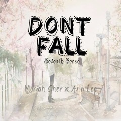 Don't Fall (Seventh Sense)