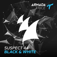 Suspect 44 - Black & White