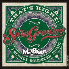 The Swingrowers - That's Right (Mr. Biggz Remix) **Now Free Download**