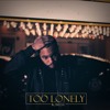 too-lonely-k-west