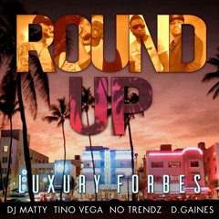 Luxury Forbes - Round Up (Alien.D Remix)