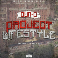 Oun P - Project Lifestyle Feat J-Quest  (Prod By Four 11)