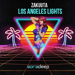 ZakuutA - Los Angeles Lights