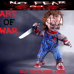 DJ TROY - ART OF WAR (DJ FEARLESS DISS)