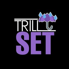 TRILLSET - MOVE FAST ( PROD BY RICO STACKS )