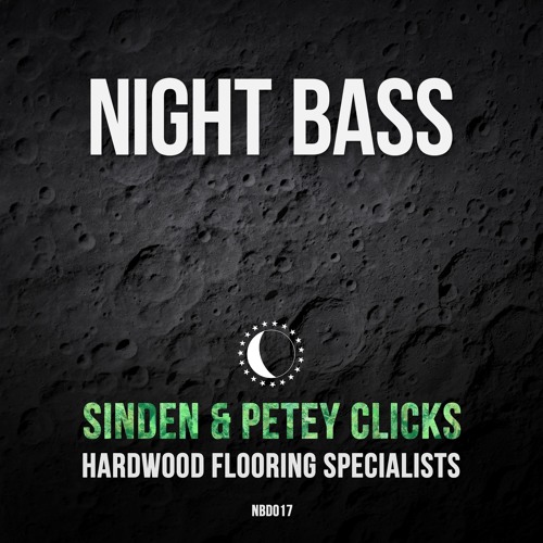Sinden & Petey Clicks - Hardwood Flooring Specialists EP [Preview]