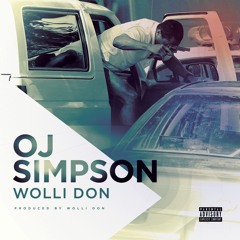 O.J. SIMPSON WOLLI DON PROD. BY WOLLI DON