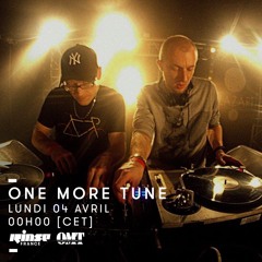 One More Tune #40 - Rinse France (04.04.16)