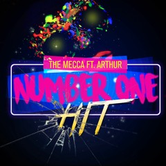 Number One Hit (Radio Edit) Ft. Arthur