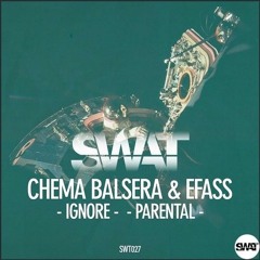 Ignore (Original Mix) - Chema Balsera & Efass