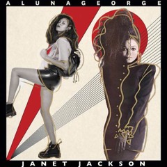 Who's In Control? (AlunaGeorge X Janet Jackson)
