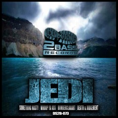 DS2B073 - 02 JEDI - WHOOP YO ASS -  ** OUT NOW  ** EXCLUSIVE TO JUNO 6TH MAY