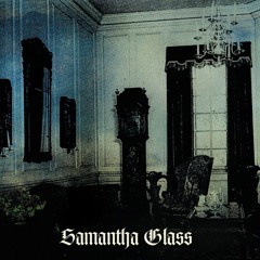 Samantha Glass - Preparation For A Spot In The World (HD032) 03. Council Grove - Location One