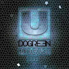 Podcast009 - Dogreen B2B Nick Santos @Undercast Records