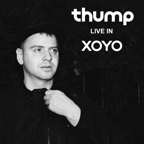 THUMP MIX: Recorded live in XOYO