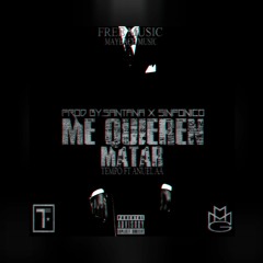 Tempo - Me Quieren Matar Ft. Anuel AA