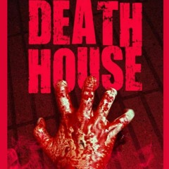 The Death House