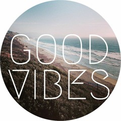 Good Vibes #1