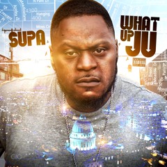 What Up Ju (Prod. by Hershey Blakk)