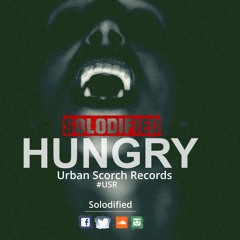 HUNGRY - SoLodified