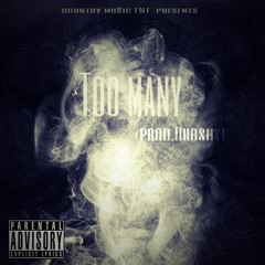 Too Many (prod.Dubshxt)
