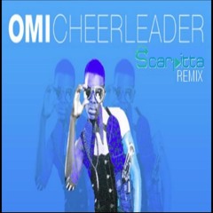 Omi - Cheerleader ( Scarpitta Remix)