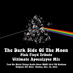 The Dark Side Of The Moon Ultimate Apocalypse Mix