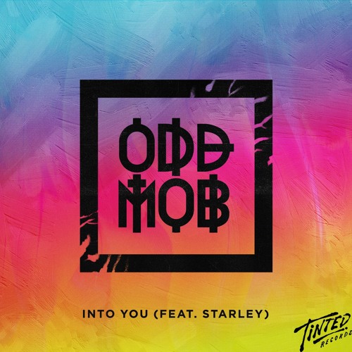 Odd Mob - Into You (Feat. Starley) [Radio Edit]