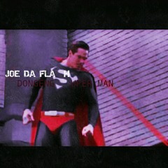 JOE DA FLASH - DONGENG SUPERMAN.mp3