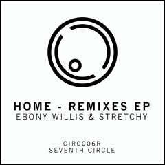 Home (Prosdo Remix) - Ebony Willis & Stretchy(OUT NOW)