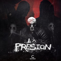 Genio El Mutante - La Presion