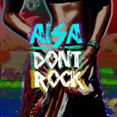 Aisa - Don't Rock (Prod. by Las Venus & J Maine)