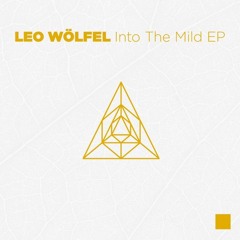 [BLK 023] Leo Wölfel Into The Mild EP