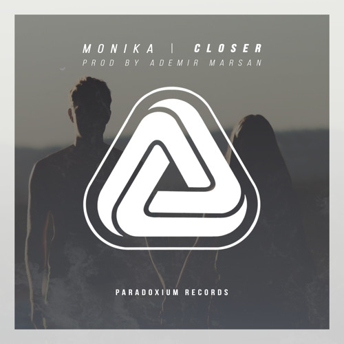 Monika - Closer (Prod By Ademir Marsan)
