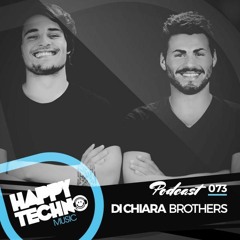 Happy Techno Music Podcast - Special  Guest "Di Chiara Brothers"