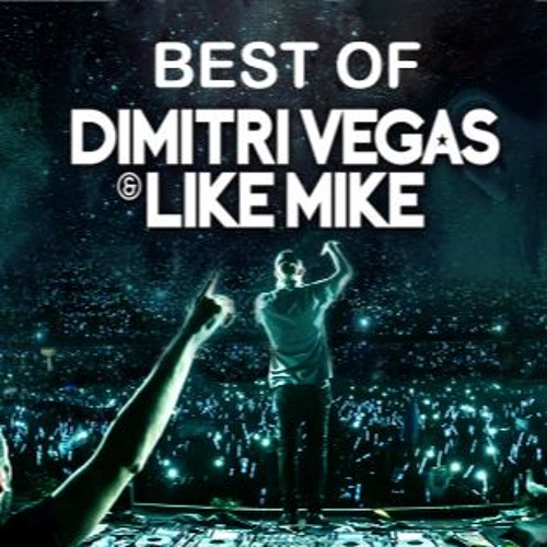 Best Of DIMITRI VEGAS & LIKE MIKE 2016